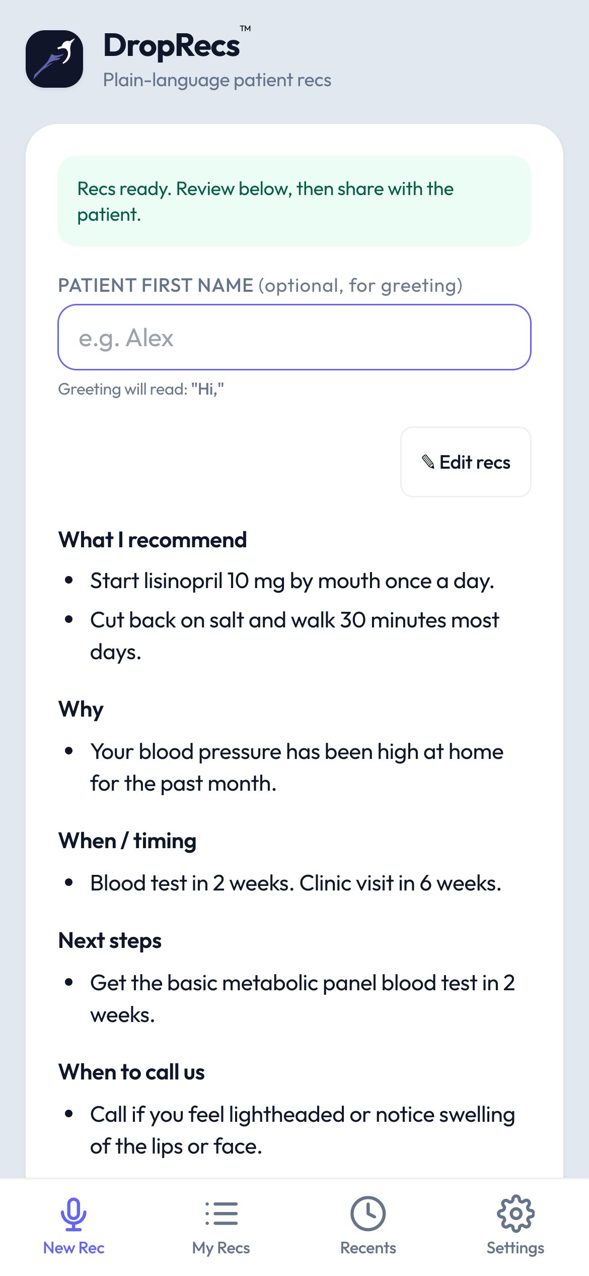 The DropRecs review screen: plain-language recommendations under What I recommend, Why, When, Next steps and When to call us, with an Edit recs button.